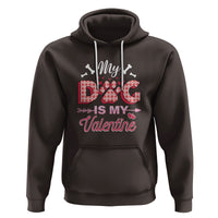 Valentine's Day Hoodie My Dogs Are My Valentine Pet Heart - Wonder Print Shop