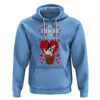Valentine's Day Hoodie My Frenchie Is My Valentine Cute French Bulldog Rose Heart - Wonder Print Shop