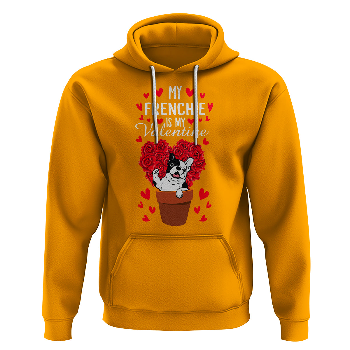 Valentine's Day Hoodie My Frenchie Is My Valentine Cute French Bulldog Rose Heart - Wonder Print Shop