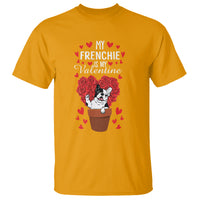 Valentine's Day T Shirt My Frenchie Is My Valentine Cute French Bulldog Rose Heart - Wonder Print Shop