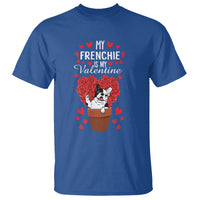 Valentine's Day T Shirt My Frenchie Is My Valentine Cute French Bulldog Rose Heart - Wonder Print Shop