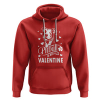 Valentine's Day Hoodie Pitbull Is My Valentine Cute Dog Heart - Wonder Print Shop