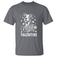 Valentine's Day T Shirt Pitbull Is My Valentine Cute Dog Heart - Wonder Print Shop