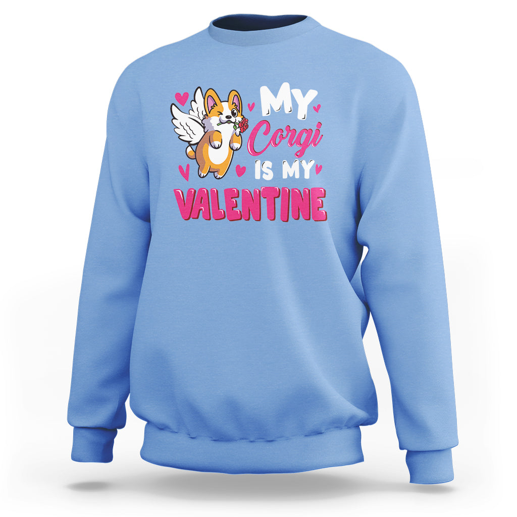 Valentine's Day Sweatshirt My Corgi Is My Valentine Cute Cupid Dog Rose - Wonder Print Shop