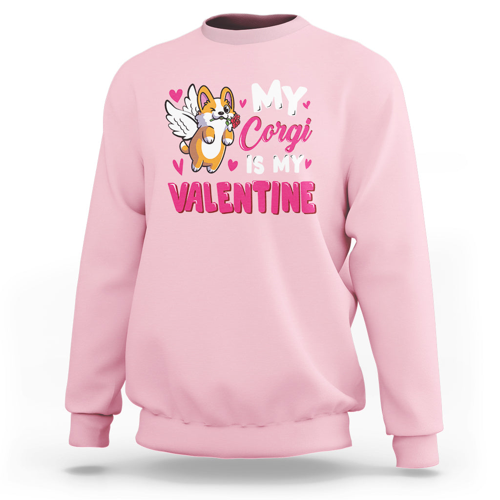 Valentine's Day Sweatshirt My Corgi Is My Valentine Cute Cupid Dog Rose - Wonder Print Shop