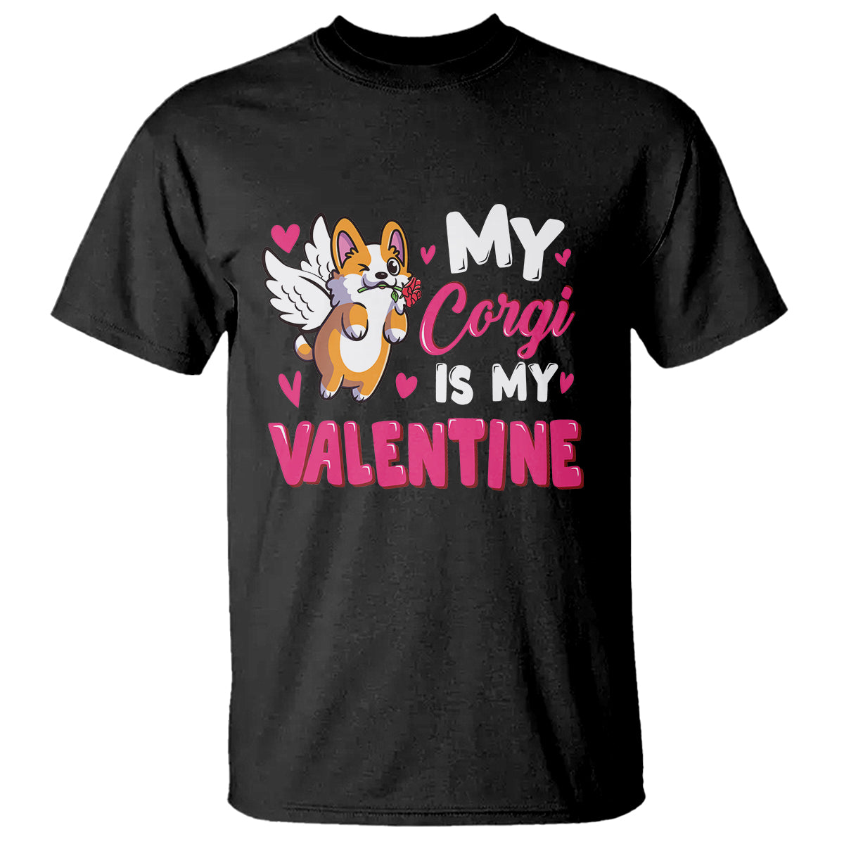 Valentine's Day T Shirt My Corgi Is My Valentine Cute Cupid Dog Rose - Wonder Print Shop