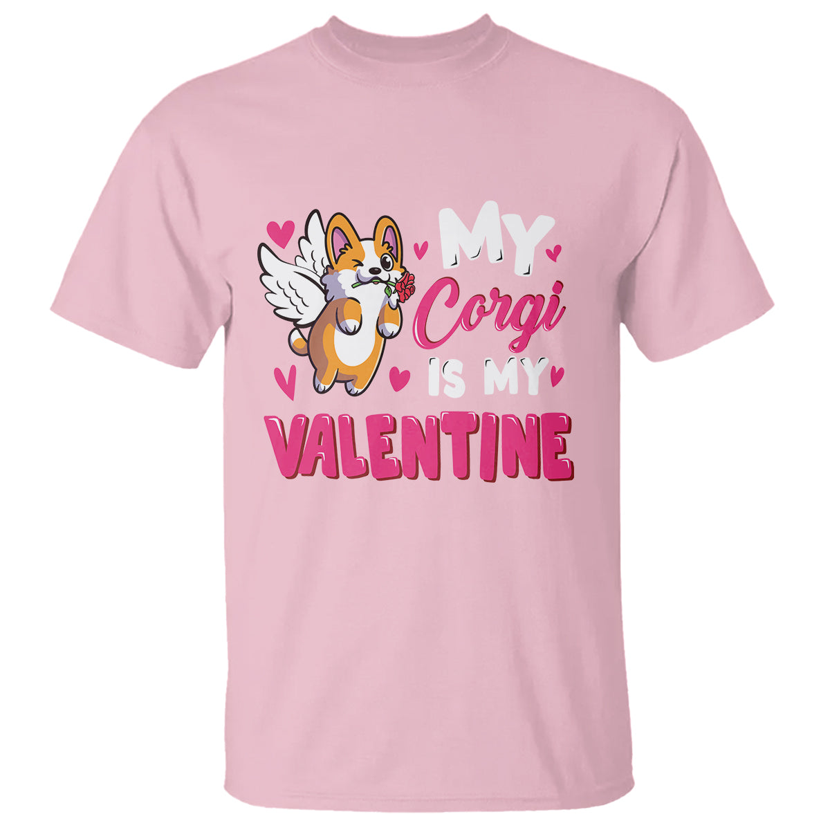 Valentine's Day T Shirt My Corgi Is My Valentine Cute Cupid Dog Rose - Wonder Print Shop
