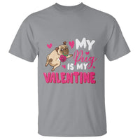 Valentine's Day T Shirt My Pug Is My Valentine Funny Dog Rose - Wonder Print Shop