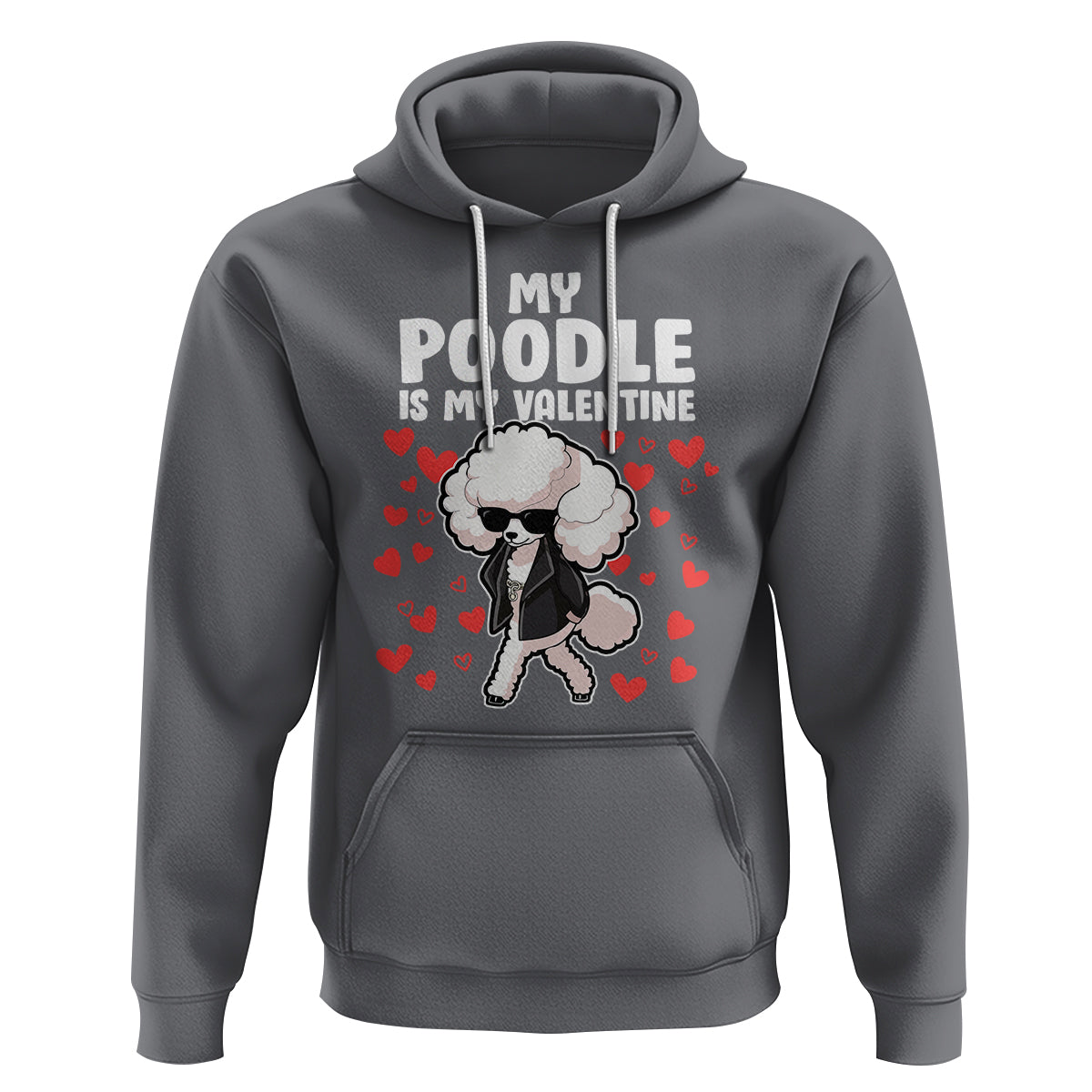 Valentine's Day Hoodie My Poodle Is My Valentine Cute Dog Heart - Wonder Print Shop
