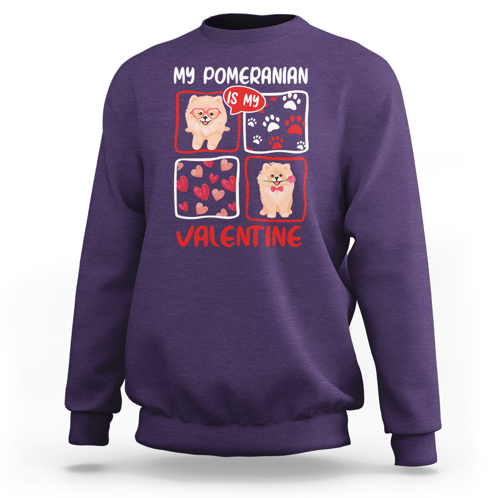 Valentine's Day Sweatshirt My Pomeranian Is My Valentine Cute Dog Heart - Wonder Print Shop