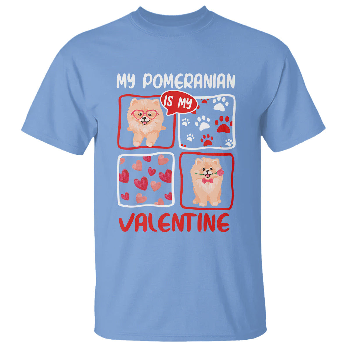 Valentine's Day T Shirt My Pomeranian Is My Valentine Cute Dog Heart - Wonder Print Shop