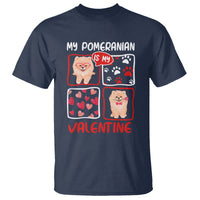 Valentine's Day T Shirt My Pomeranian Is My Valentine Cute Dog Heart - Wonder Print Shop