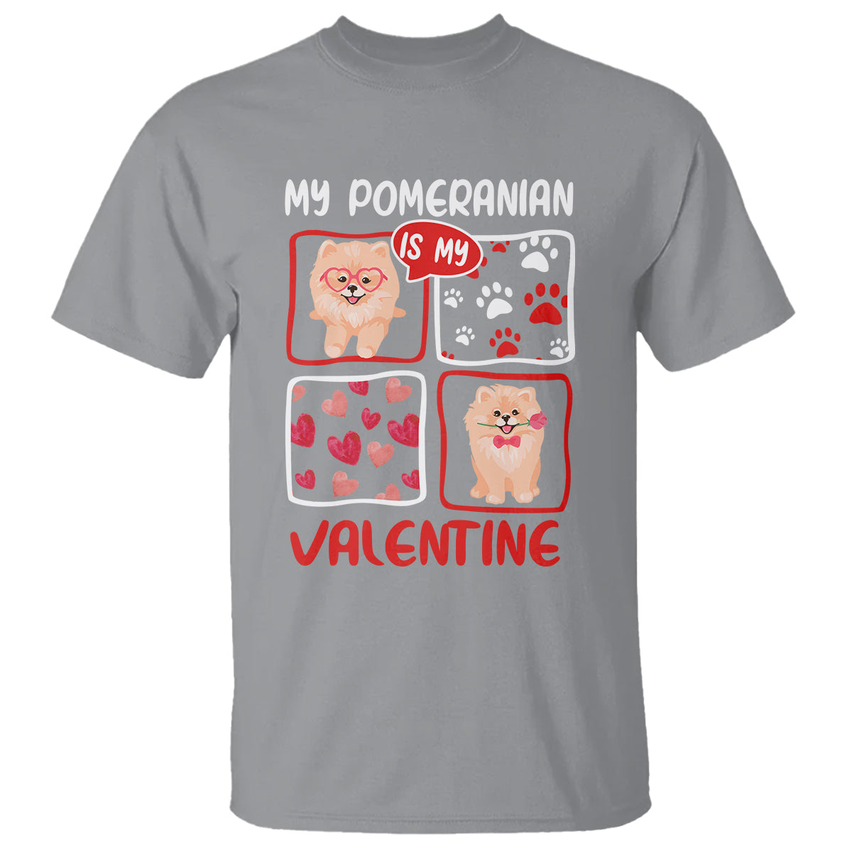 Valentine's Day T Shirt My Pomeranian Is My Valentine Cute Dog Heart - Wonder Print Shop