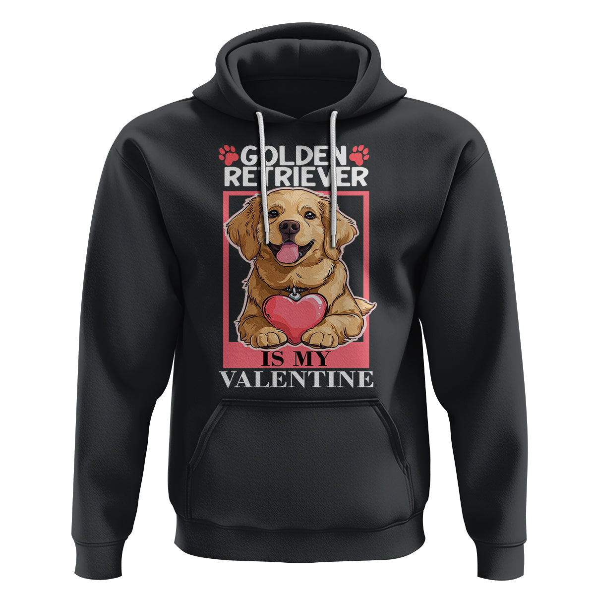 Valentine's Day Hoodie My Golden Retriever Is My Valentine Cute Dog Heart - Wonder Print Shop