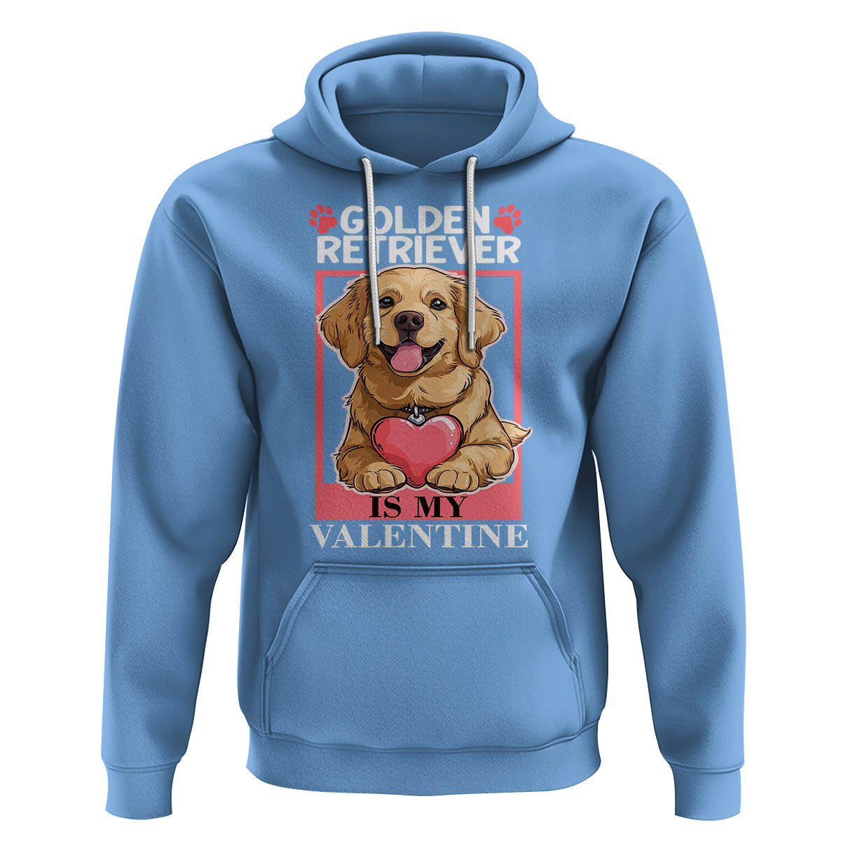 Valentine's Day Hoodie My Golden Retriever Is My Valentine Cute Dog Heart - Wonder Print Shop