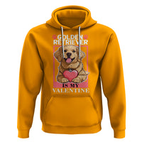 Valentine's Day Hoodie My Golden Retriever Is My Valentine Cute Dog Heart - Wonder Print Shop