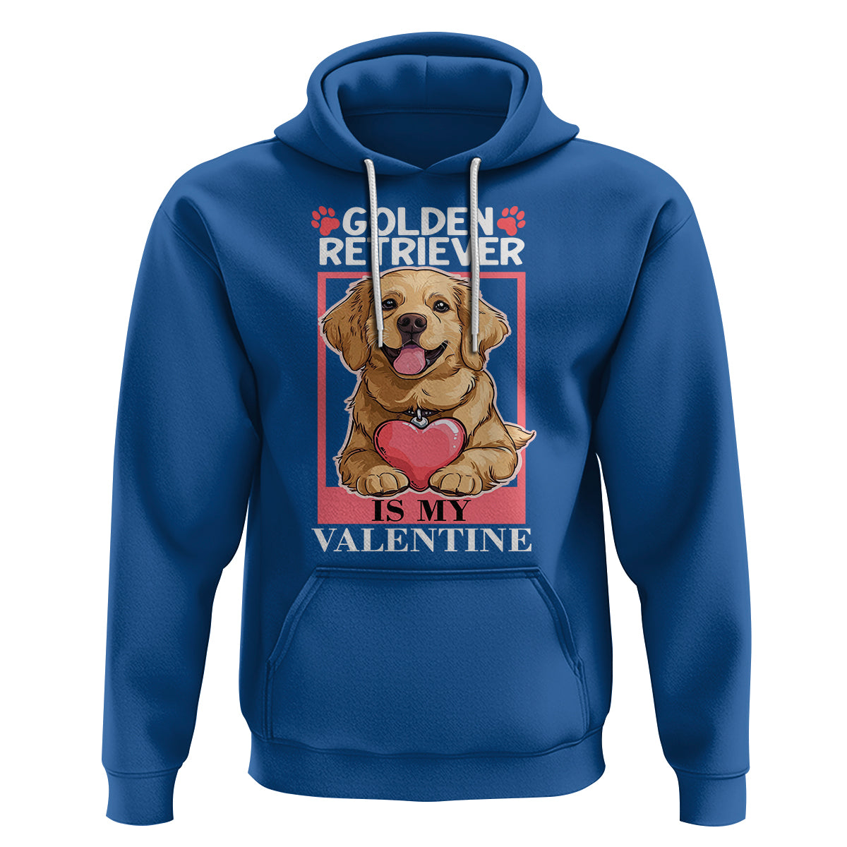 Valentine's Day Hoodie My Golden Retriever Is My Valentine Cute Dog Heart - Wonder Print Shop