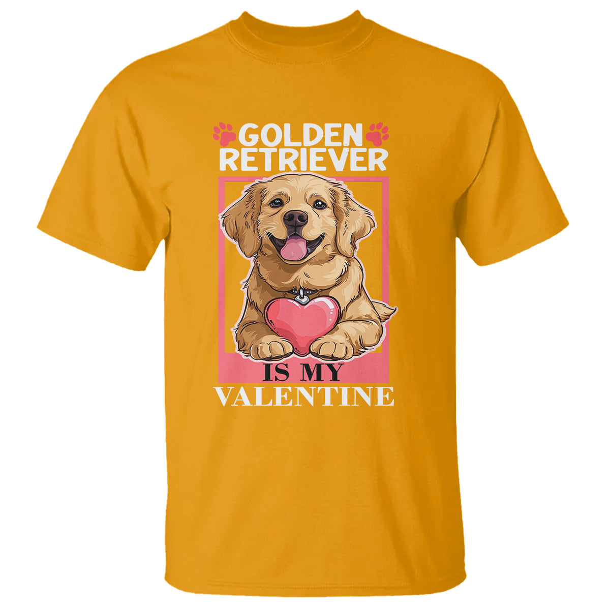 Valentine's Day T Shirt My Golden Retriever Is My Valentine Cute Dog Heart - Wonder Print Shop