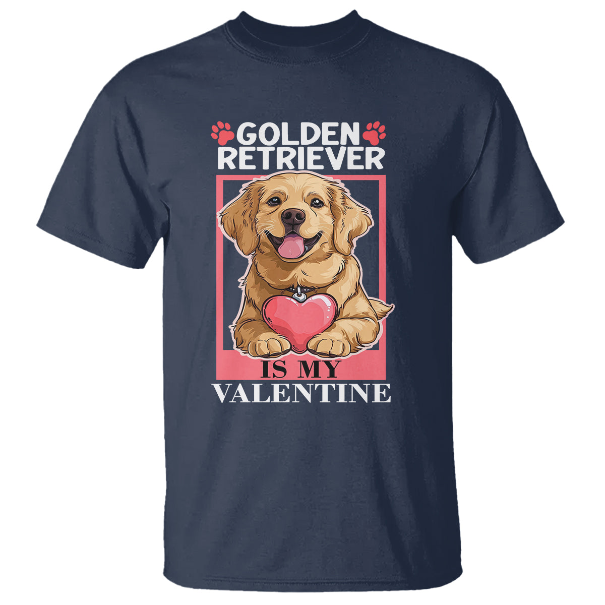 Valentine's Day T Shirt My Golden Retriever Is My Valentine Cute Dog Heart - Wonder Print Shop