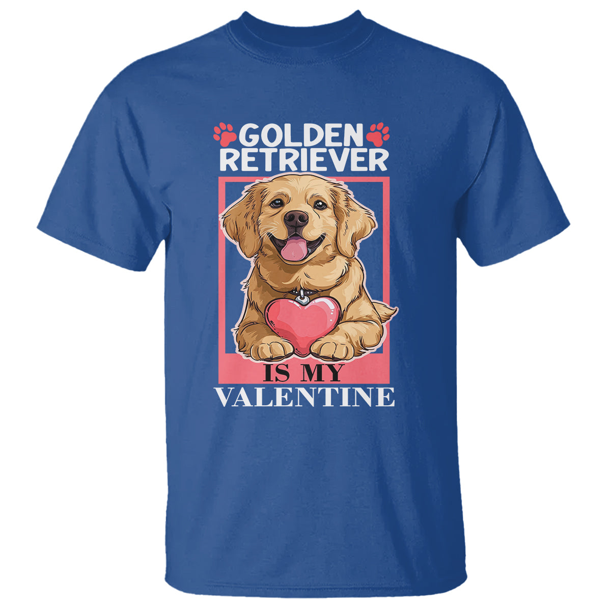 Valentine's Day T Shirt My Golden Retriever Is My Valentine Cute Dog Heart - Wonder Print Shop