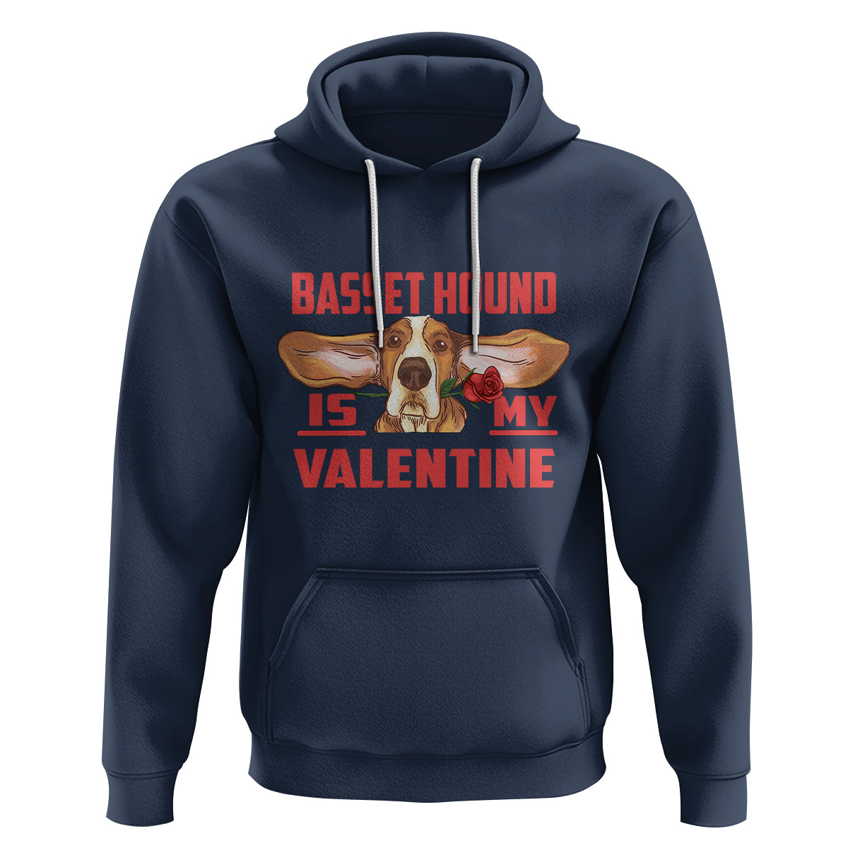 Valentine's Day Hoodie Basset Hound Is My Valentine Funny Dog Rose - Wonder Print Shop