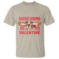 Valentine's Day T Shirt Basset Hound Is My Valentine Funny Dog Rose - Wonder Print Shop