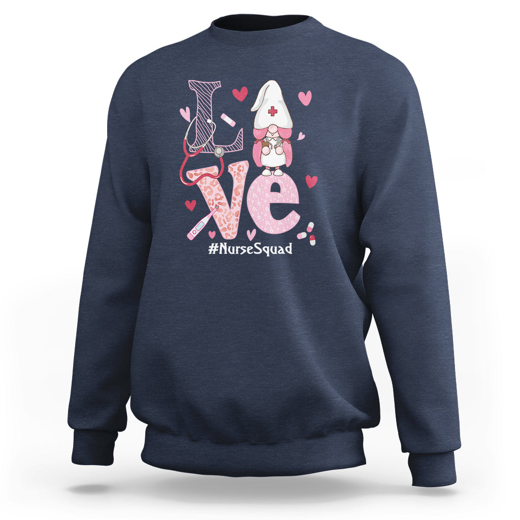 Valentine's Day Sweatshirt LOVE Nurse Squad Cute Gnome - Wonder Print Shop