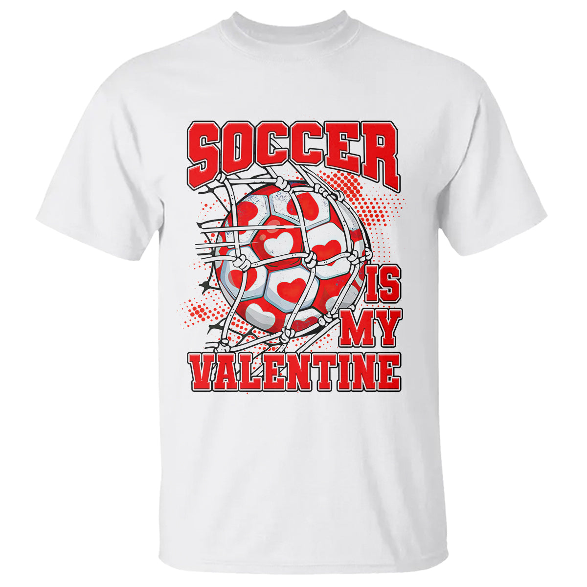 Valentine's Day T Shirt Soccer Is My Valentine Funny Sport - Wonder Print Shop
