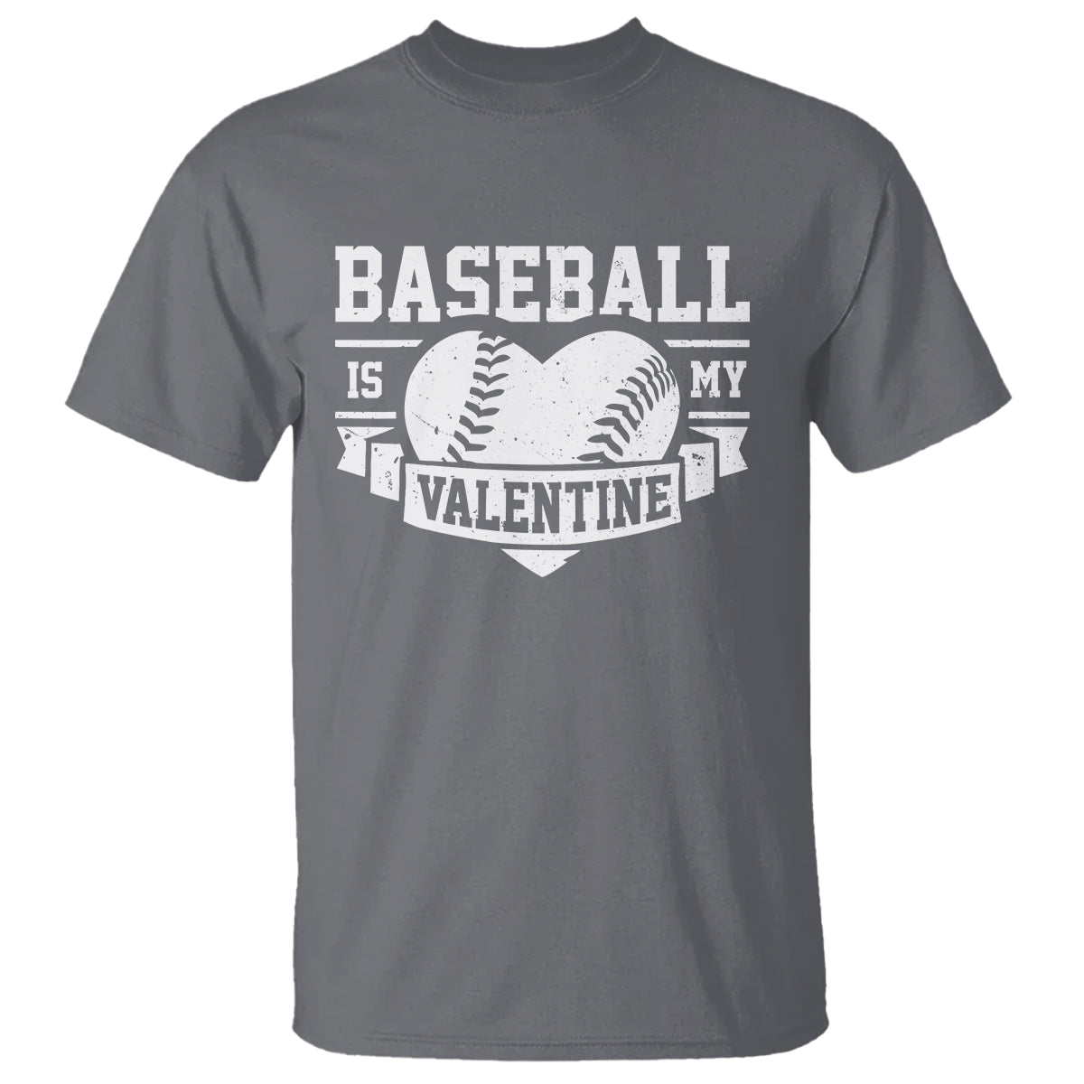 Valentine's Day T Shirt Baseball Is My Valentine Funny Sport - Wonder Print Shop