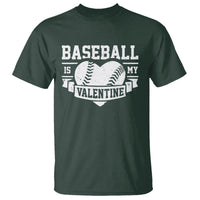 Valentine's Day T Shirt Baseball Is My Valentine Funny Sport - Wonder Print Shop