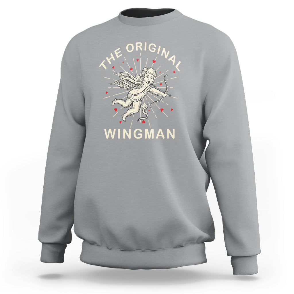 Valentine's Day Sweatshirt The Original Wingman Vintage Cupid Aesthestic - Wonder Print Shop