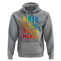 Valentine's Day Hoodie Mr Steal Your Heart Funny Rainbow Heart - Wonder Print Shop