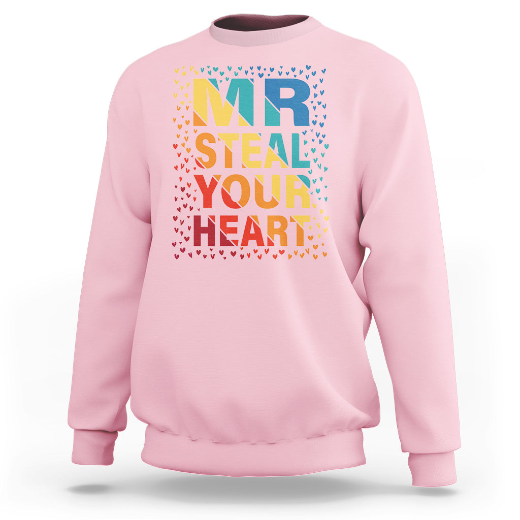 Valentine's Day Sweatshirt Mr Steal Your Heart Funny Rainbow Heart - Wonder Print Shop
