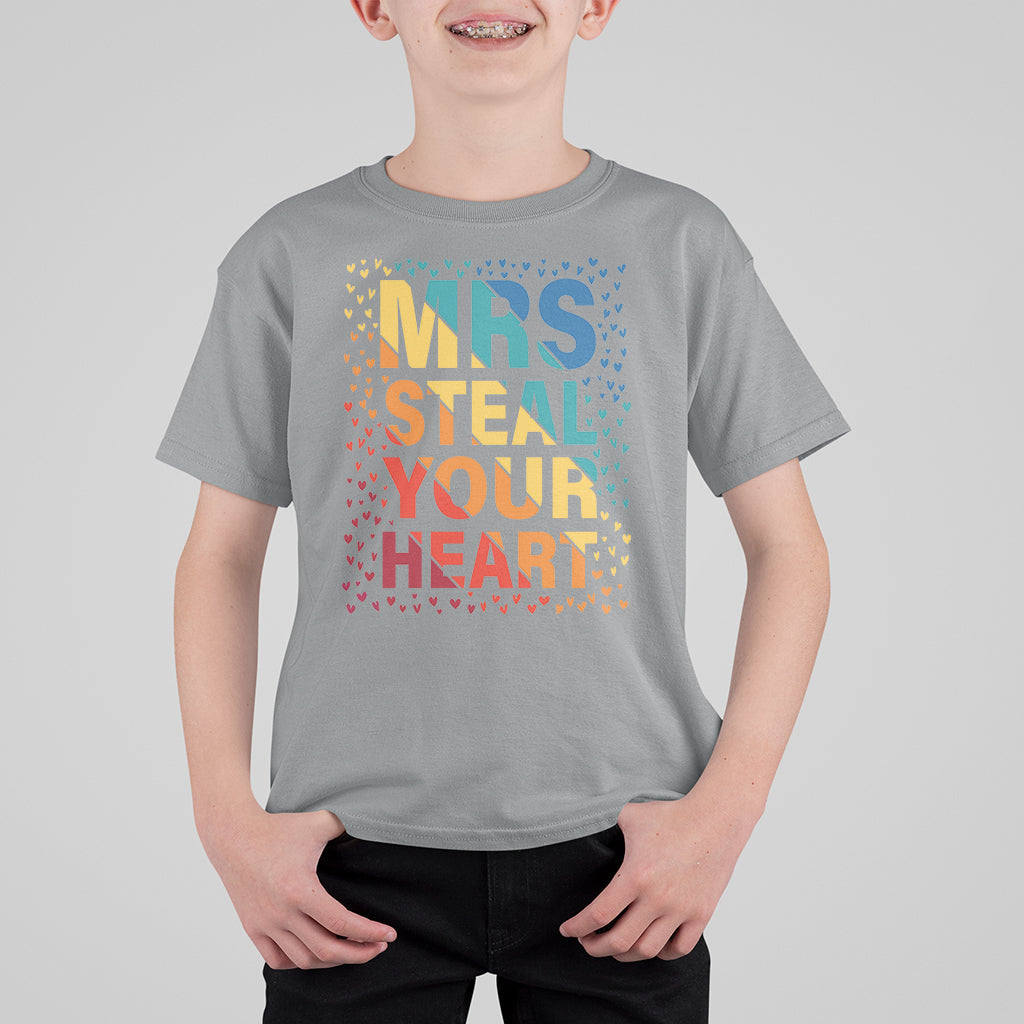 Valentine's Day T Shirt For Kid Mrs Steal Your Heart Funny Rainbow Heart - Wonder Print Shop