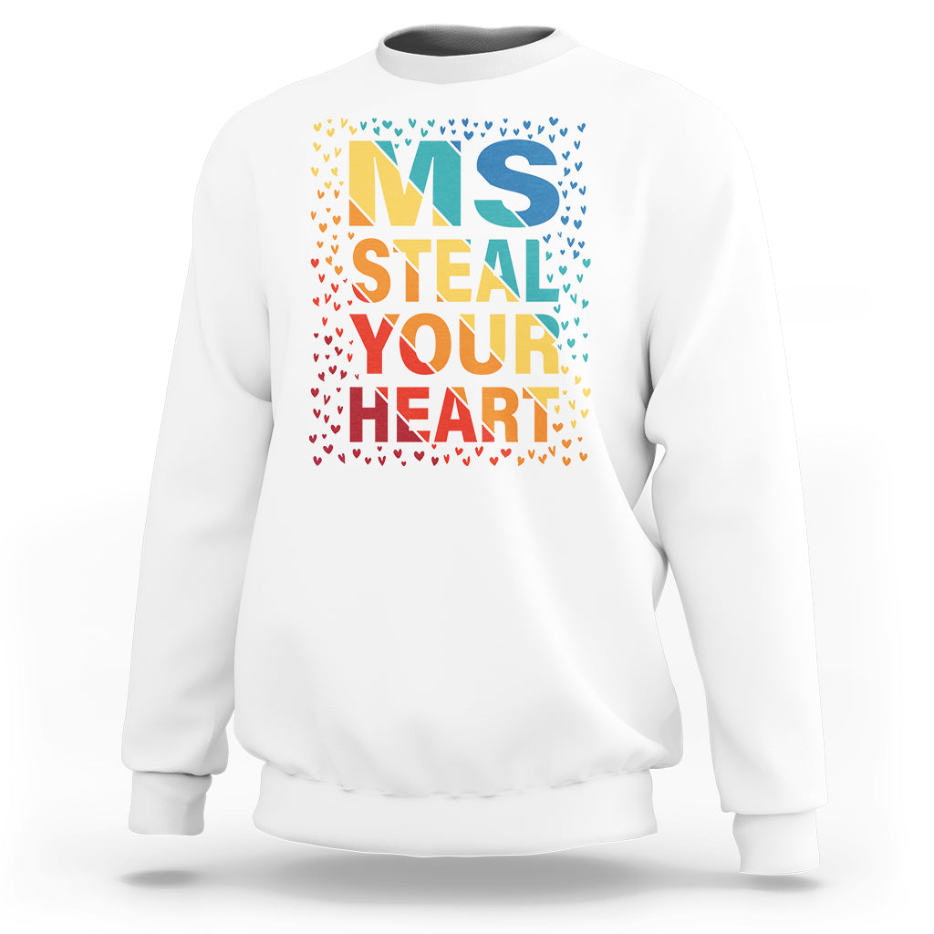 Valentine's Day Sweatshirt Ms Steal Your Heart Funny Rainbow Heart - Wonder Print Shop
