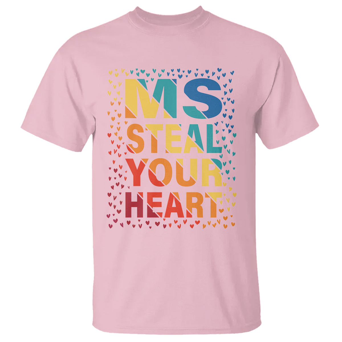 Valentine's Day T Shirt Ms Steal Your Heart Funny Rainbow Heart - Wonder Print Shop