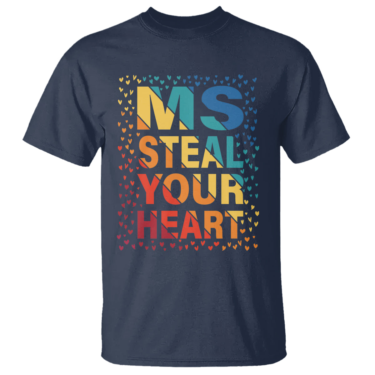 Valentine's Day T Shirt Ms Steal Your Heart Funny Rainbow Heart - Wonder Print Shop