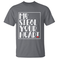Valentine's Day T Shirt Mr Steal Your Heart Funny Heart - Wonder Print Shop