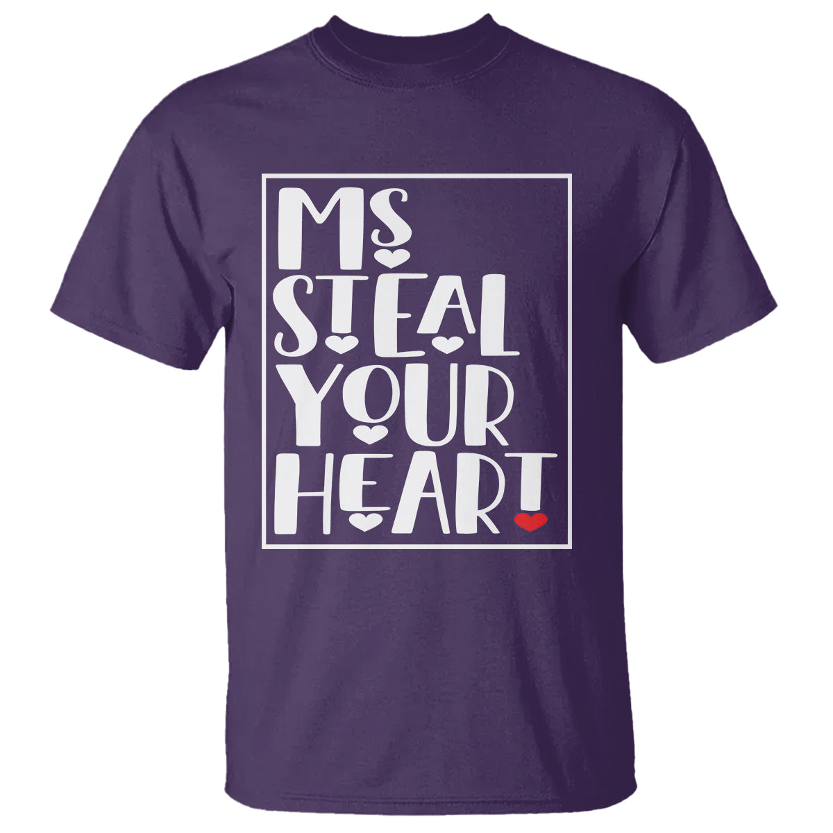 Valentine's Day T Shirt Ms Steal Your Heart Funny Heart - Wonder Print Shop