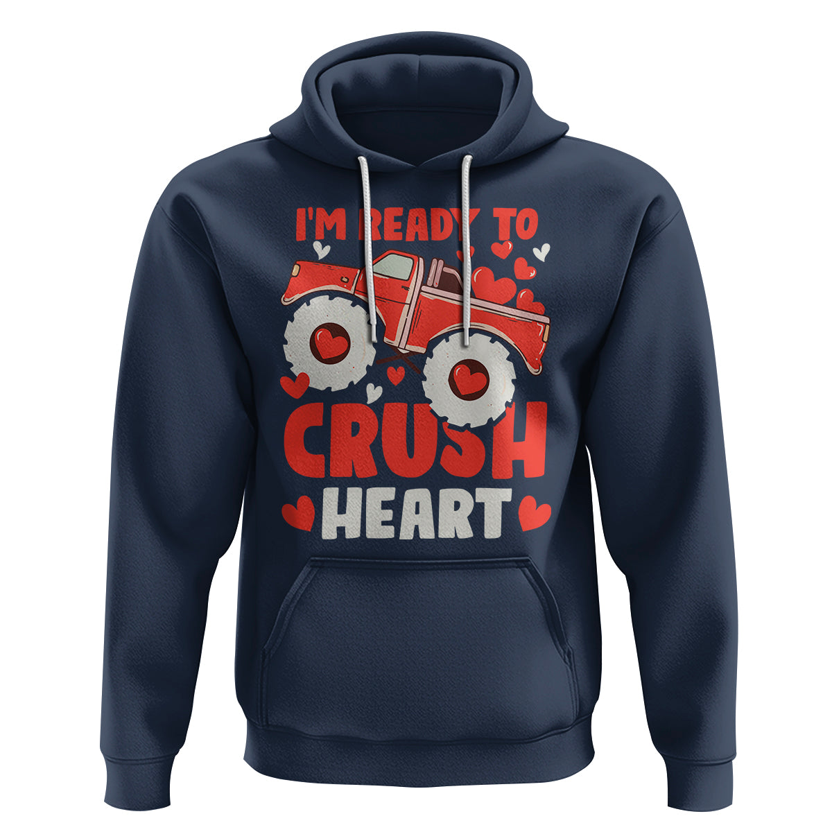 Valentine's Day Hoodie I Ready To Crush Hearts Monster Truck - Wonder Print Shop