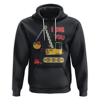 Valentine's Day Hoodie I Dig You Construction Truck Heart - Wonder Print Shop