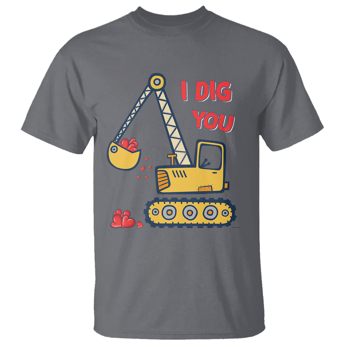 Valentine's Day T Shirt I Dig You Construction Truck Heart - Wonder Print Shop