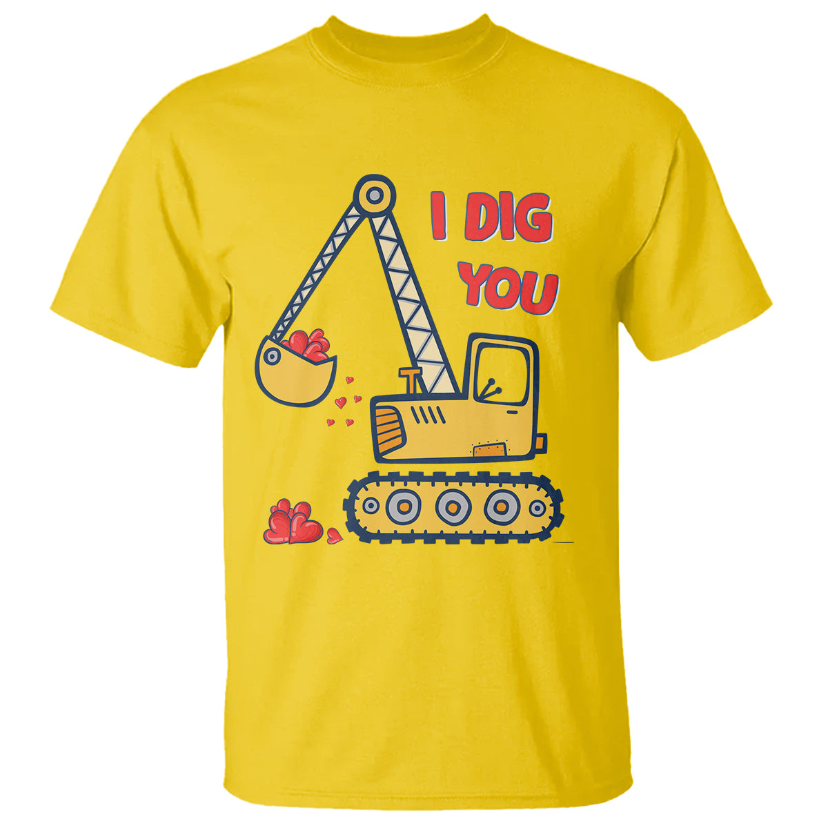 Valentine's Day T Shirt I Dig You Construction Truck Heart - Wonder Print Shop