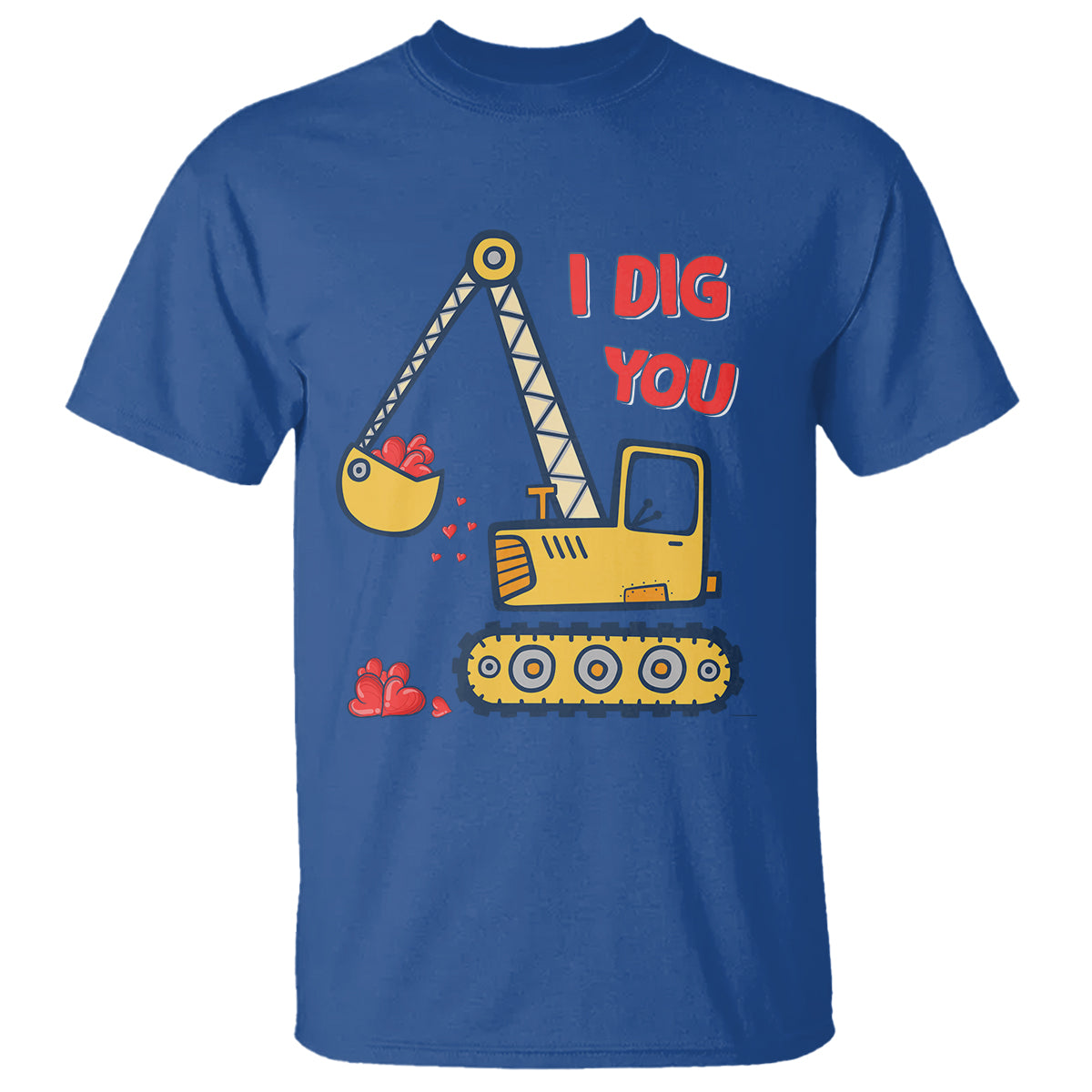 Valentine's Day T Shirt I Dig You Construction Truck Heart - Wonder Print Shop