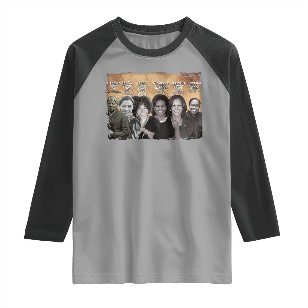 Black Women History Raglan Shirt Harriet Led So Rosa Could Sit Black History