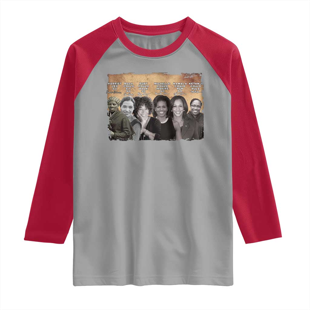 Black Women History Raglan Shirt Harriet Led So Rosa Could Sit Black History