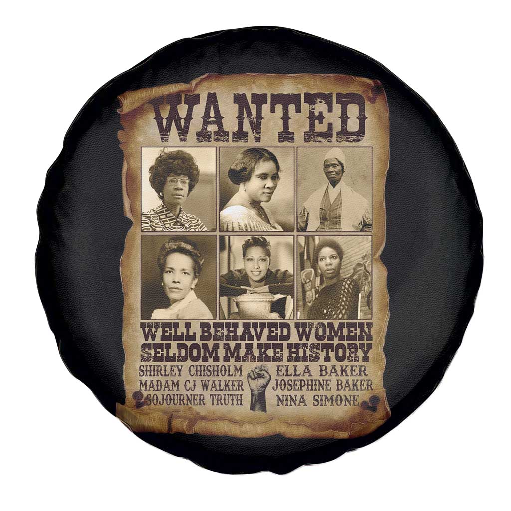 Black Women History Spare Tire Cover Shirley Madam Cj Sojourner Truth Well Behaved Women Seldom Make History