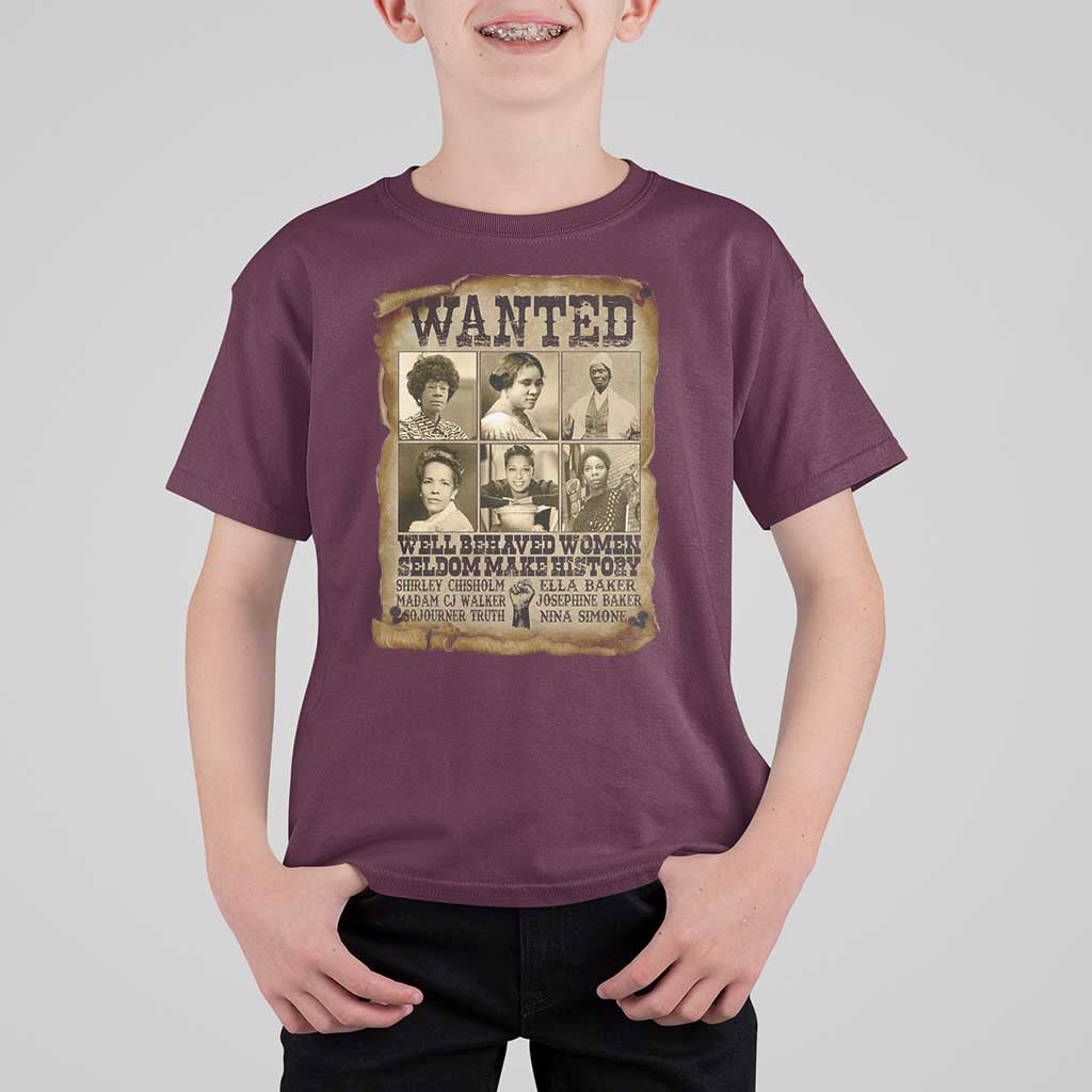 Black Women History T Shirt For Kid Shirley Madam Cj Sojourner Truth Well Behaved Women Seldom Make History