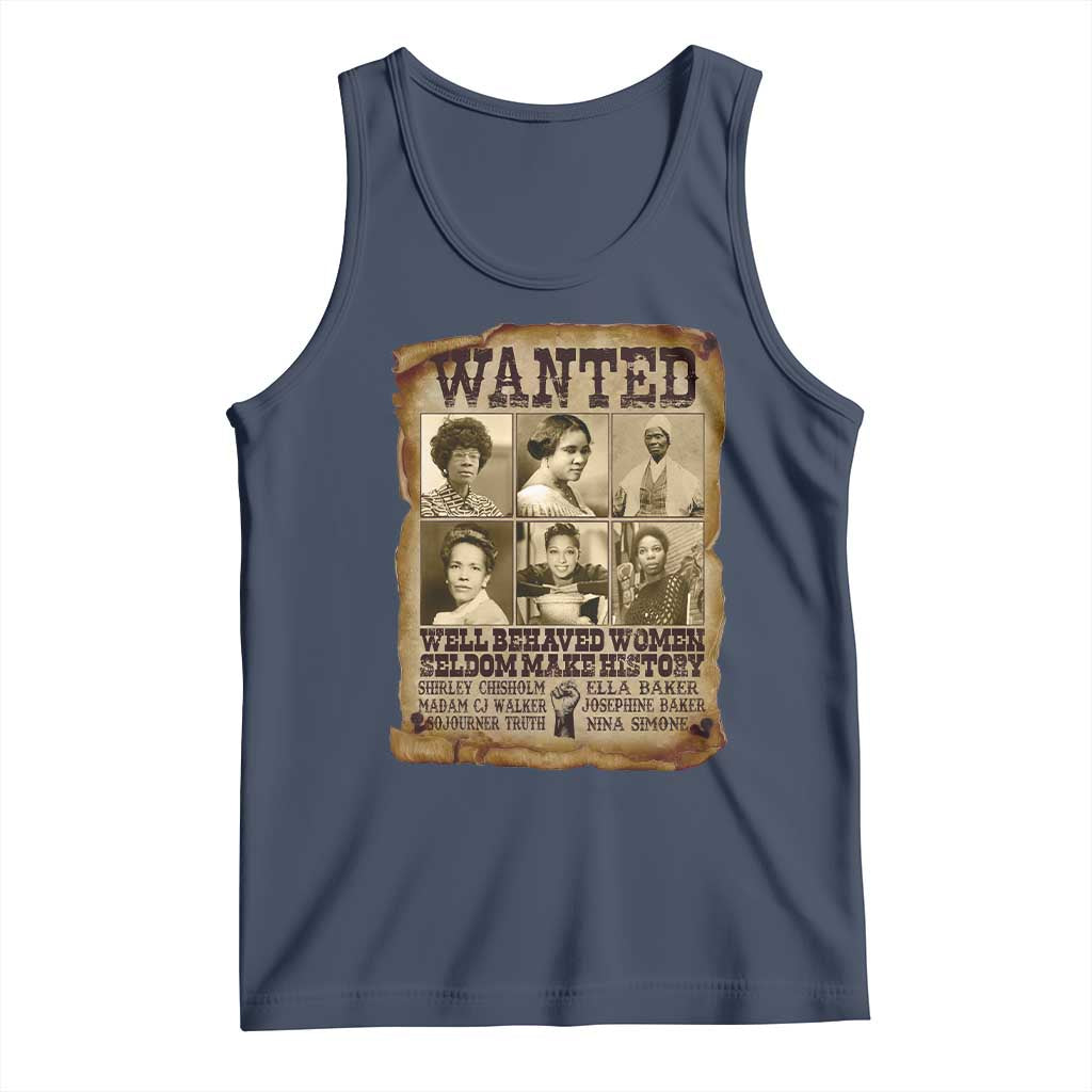 Black Women History Tank Top Shirley Madam Cj Sojourner Truth Well Behaved Women Seldom Make History