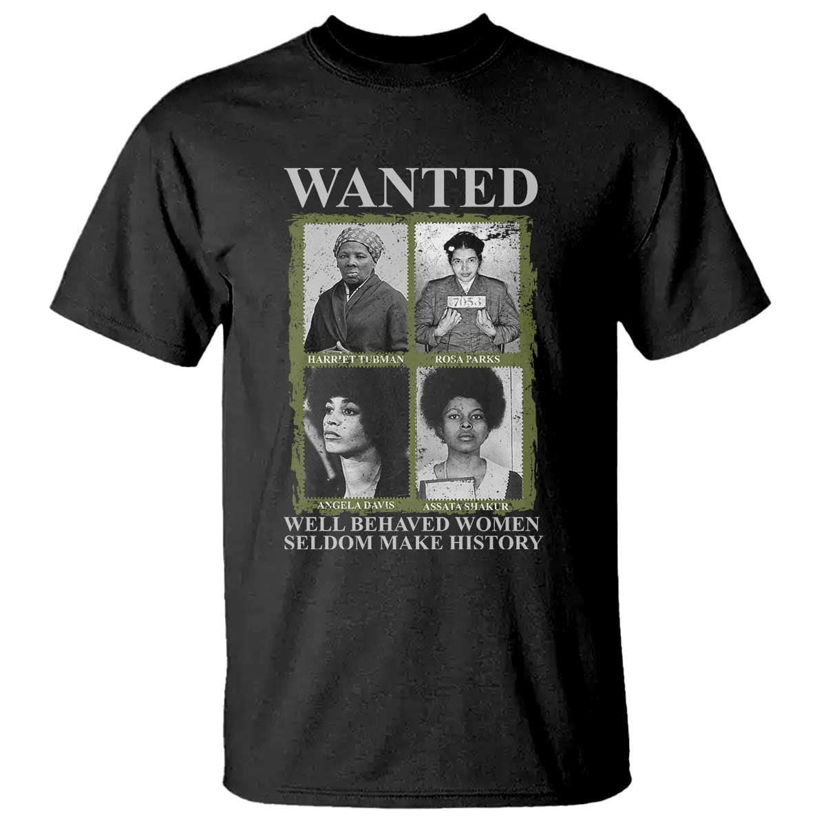 Black Women History T Shirt Harriet Tubman Rosa Parks Angela Davis Assata Shakur